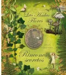 RINCONES SECRETOS (LAS HADAS FLORES)