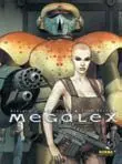 MEGALEX #01. LA ANOMALIA