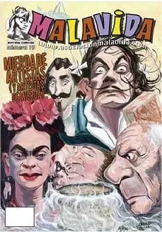 MALAVIDA 19. ESPECIAL ARTISTA DE MIERDA