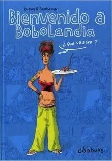 *BIENVENIDO A BOBOLANDIA