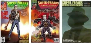 SUPER FREAKS TRILOGY SUPER FREAKS TRILOGY