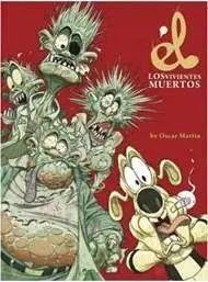 EL, LOS VIVIENTES MUERTOS