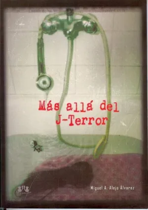 MAS ALLA DEL J-TERROR