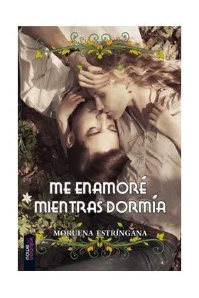 ME ENAMORÉ MIENTRAS DORMÍA