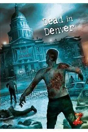 Z-CORPS JDR: DEAD IN DENVER