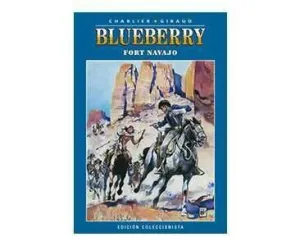 BLUEBERRY COLECCIONABLE #001. FORT NAVAJO