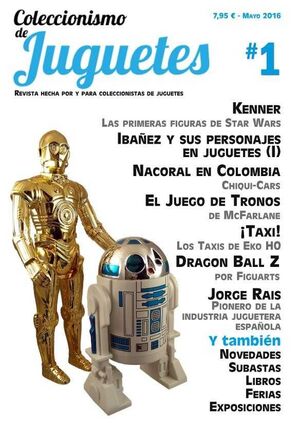 COLECCIONISMO Y JUGUETES #01 (MAYO 2016) [REVISTA]