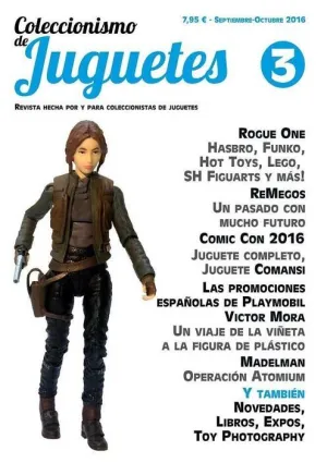 COLECCIONISMO Y JUGUETES #03 (SEPTIEMBRE-OCTUBRE 2016) [REVISTA]