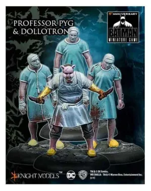 BATMAN MINIATURE GAME: PROFESSOR PYG & DOLLOTRONS                          