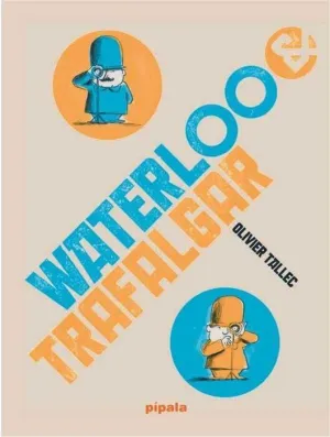 WATERLOO Y TRAFALGAR
