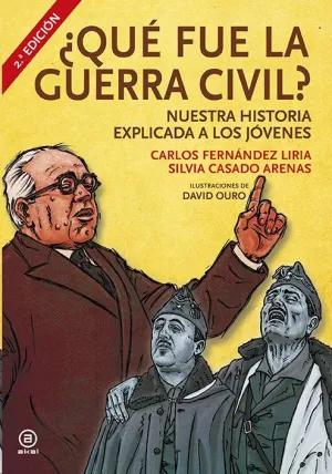 QUE FUE LA GUERRA CIVIL? NUESTRA HISTORIA EXPLICADA A LOS JOVENES (DEFECTUOSO)