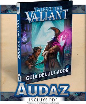 TALES OF VALIANT JDR - NIVEL AUDAZ