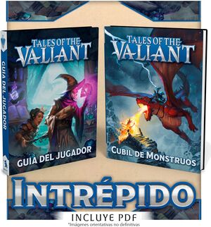 TALES OF VALIANT JDR - NIVEL INTRÉPIDO