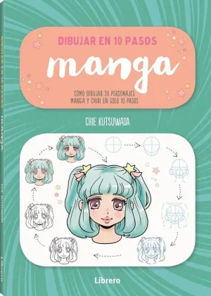 DIBUJAR EN 10 PASOS MANGA DIBUJAR EN 10 PASOS MANGA