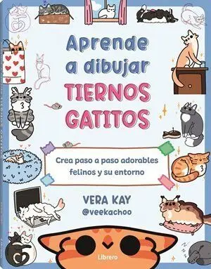 APRENDE A DIBUJAR TIERNOS GATITOS APRENDE A DIBUJAR TIERNOS GATITOS