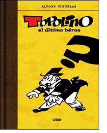 TOPOLINO. EL ULTIMO HEROE
