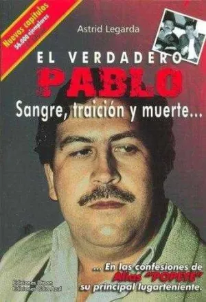 EL VERDADERO PABLO: SANGRE TRAICION Y MUERTE