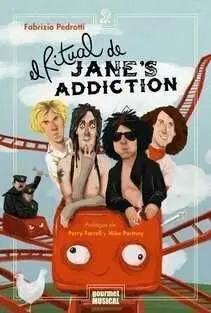 EL RITUAL DE JANE´S ADDICTION