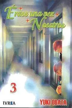 ERASE UNA VEZ NOSOTROS #03