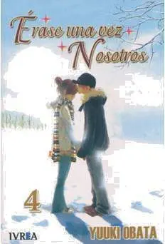 ERASE UNA VEZ NOSOTROS #04