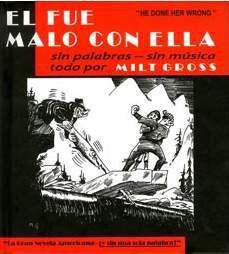 EL FUE MALO CON ELLA. LA GRAN NOVELA AMERICANA