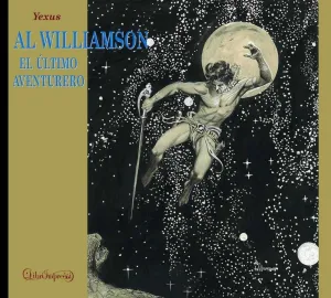AL WILLIAMSON: EL ULTIMO AVENTURERO