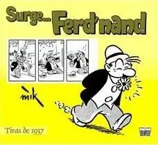 SURGE... FERD.NAND