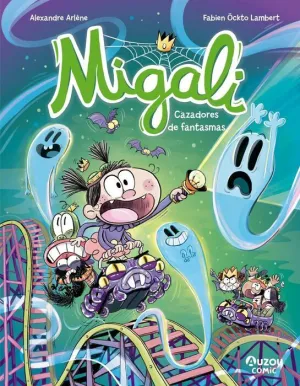 MIGALI #03. CAZADORES DE FANTASMAS