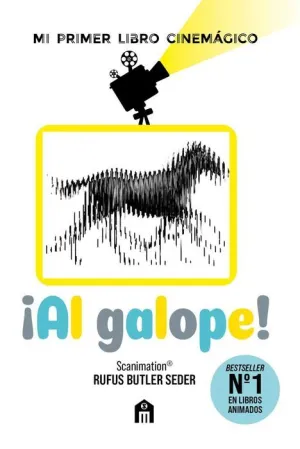 ¡AL GALOPE!: MI PRIMER LIBRO CINEMÁGICO ¡AL GALOPE!: MI PRIMER LIBRO CINEMÁGICO