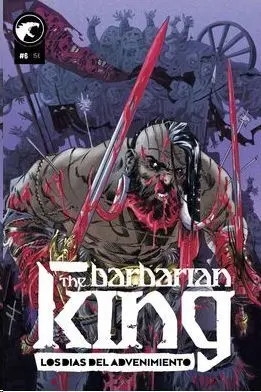 THE BARBARIAN KING #06. LOS DÍAS DE ADVENIMIENTO