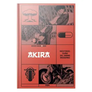 MANGANIME #09. AKIRA. NEOTOKIO CUNA DEL ANIME MODERNO
