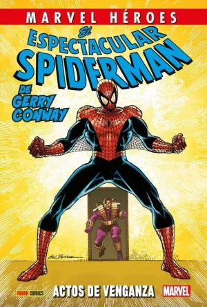 MARVEL HÉROES #128. EL ESPECTACULAR SPIDERMAN DE GERRY CONWAY 2
