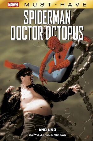 MARVEL MUST-HAVE #106. SPIDERMAN  /DOCTOR OCTOPUS: AÑO UNO
