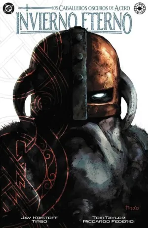 DC ELSEWORLDS #01. CABALLEROS OSCUROS DE ACERO: INVIERNO ETERNO