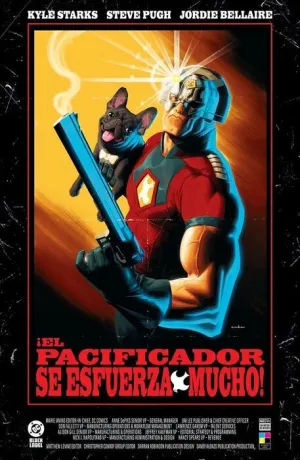 DC BLACK LABEL #04. ¡EL PACIFICADOR SE ESFUERZA MUCHO!