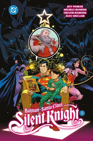 BATMAN / SANTA CLAUS: SILENT KNIGHT