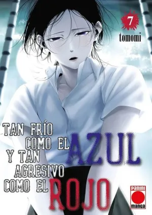 TAN FRÍO COMO EL AZUL Y TAN AGRESIVO COMO EL ROJO #07
