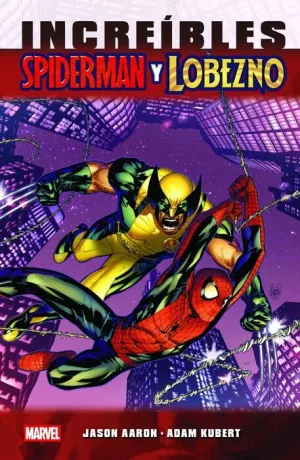 MARVEL ESSENTIALS V1 #34. INCREIBLES SPIDERMAN Y LOBEZNO
