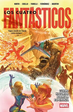 MARVEL PREMIERE. LOS 4 FANTASTICOS DE RYAN NORTH #02. CUATRO HISTORIAS SOBRE LA ESPERANZA