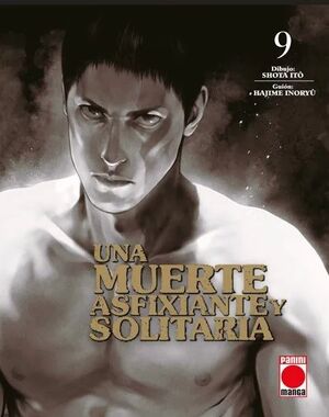 UNA MUERTE ASFIXIANTE Y SOLITARIA #09
