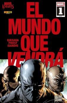 MARVEL KNIGHTS #01. EL MUNDO QUE VENDRÁ