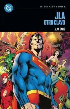 DC COMPACT #09. JLA: EL OTRO CLAVO DC COMPACT #09. JLA: EL OTRO CLAVO
