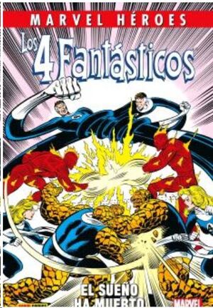 MARVEL HEROES #132. LOS 4 FANTASTICOS. EL SUEÑO HA MUERTO