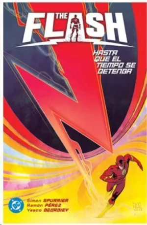 DC PREMIERE. THE FLASH #02: HASTA QUE EL TIEMPO SE DETENGA