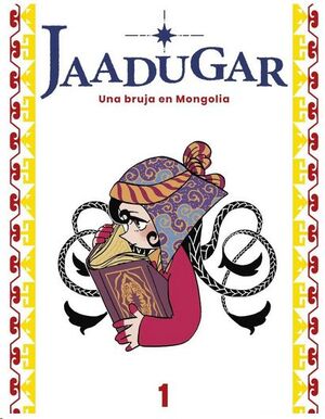 JAADUGAR. UNA BRUJA EN MONGOLIA #01