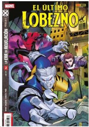 LA ERA DE REVELACION: EL ÚLTIMO LOBEZNO #02