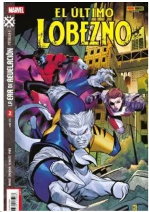 LA ERA DE REVELACION: EL ÚLTIMO LOBEZNO #02 LA ERA DE REVELACION: EL ÚLTIMO LOBEZNO #02
