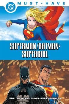 SUPERMAN/BATMAN. SUPERGIRL (DC MUST-HAVE)