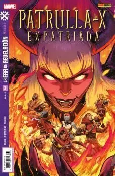 LA ERA DE REVELACION: PATRULLA-X EXPATRIADA #03