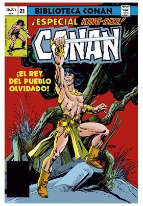BIBLIOTECA CONAN. CONAN EL BÁRBARO #21 1981